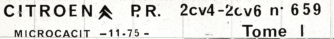 659 Catalogue pi&egrave;ces rechange Citro&euml;n 2CV4-2CV6 11/75