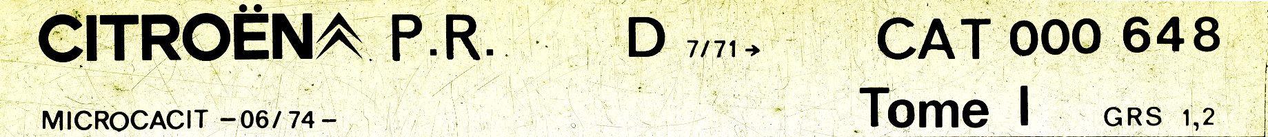 CAT000648 Catalogue pi&egrave;ces rechange Citro&euml;n D 7/71► 06/74