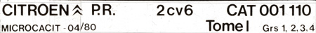 CAT001110 Catalogue pi&egrave;ces rechange Citro&euml;n 2CV6 04/80
