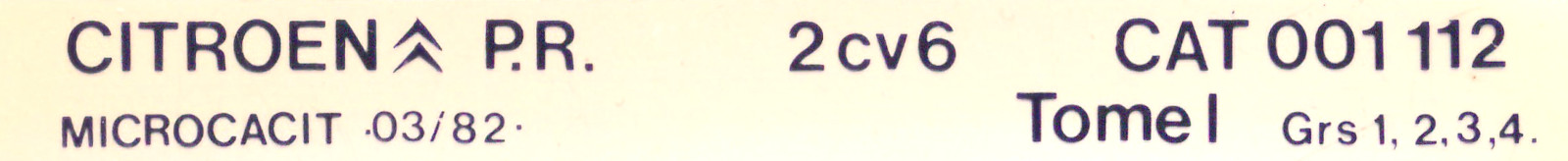 CAT001112 Catalogue pi&egrave;ces rechange Citro&euml;n 2CV 07/79► 06/81