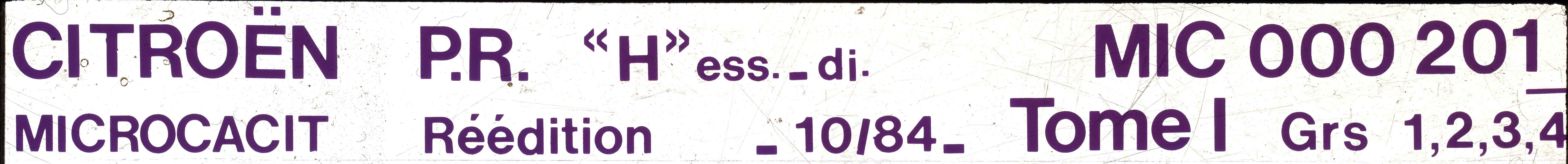 MIC000201 Catalogue pi&egrave;ces rechange Citro&euml;n H/HY/HZ 10/49►01/82 10/84