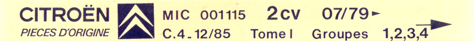 MIC001115 Catalogue pi&egrave;ces rechange Citro&euml;n 2CV 07/79► 11/84