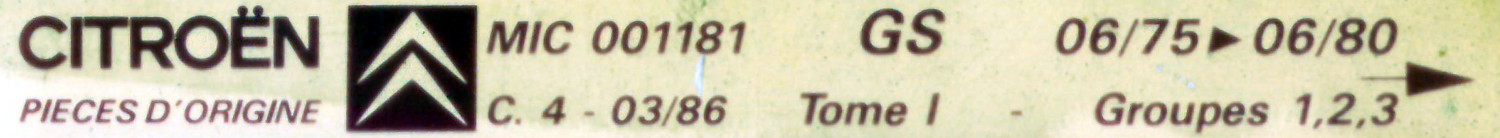 MIC001181 Catalogue pi&egrave;ces rechange Citro&euml;n GS 06/75►06/80 03/86